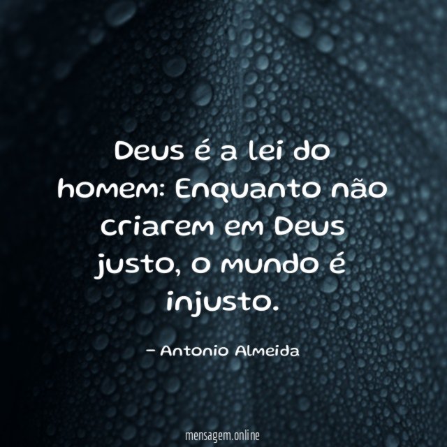Deus é a lei do homem