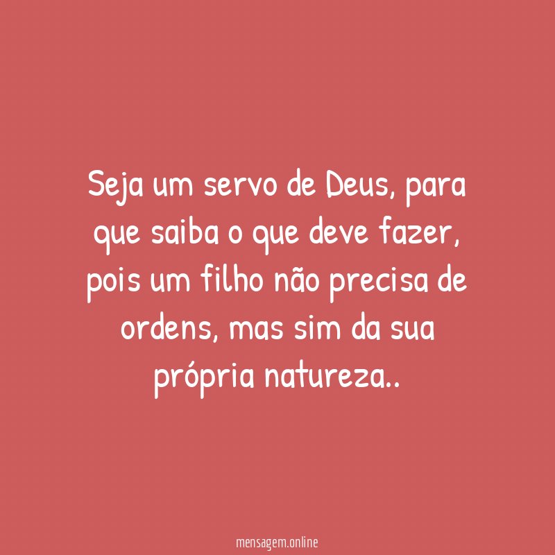 Seja um servo de Deus