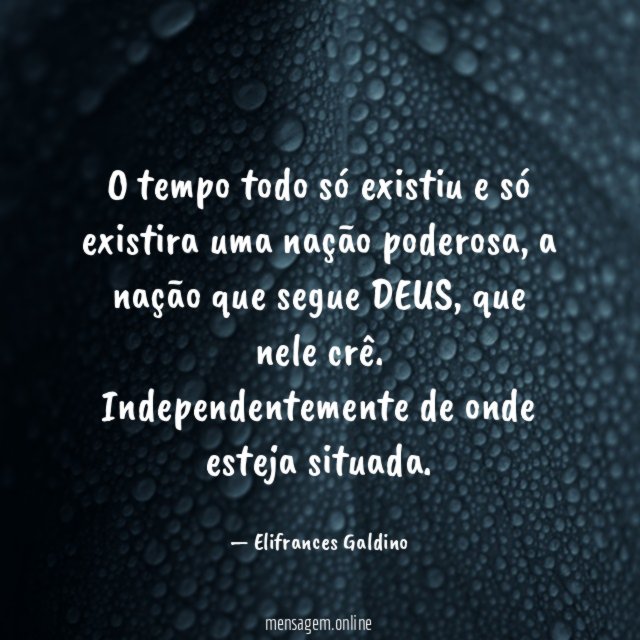 O tempo todo só existiu e só existira uma nação poderosa
