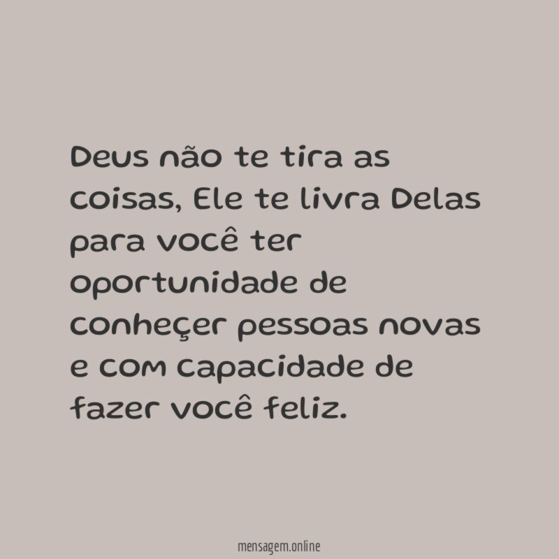 Deus não te tira as coisas