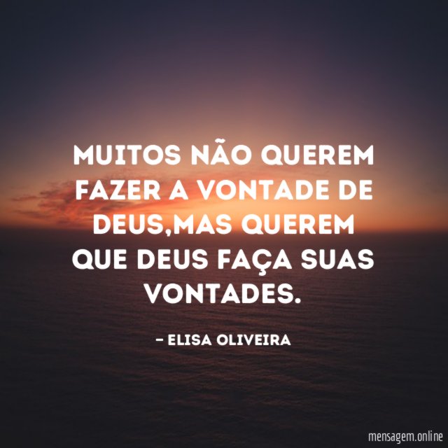 Muitos não Querem fazer a vontade de Deus