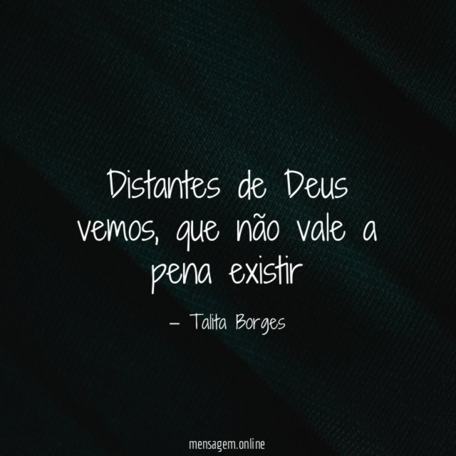 Distantes de Deus vemos