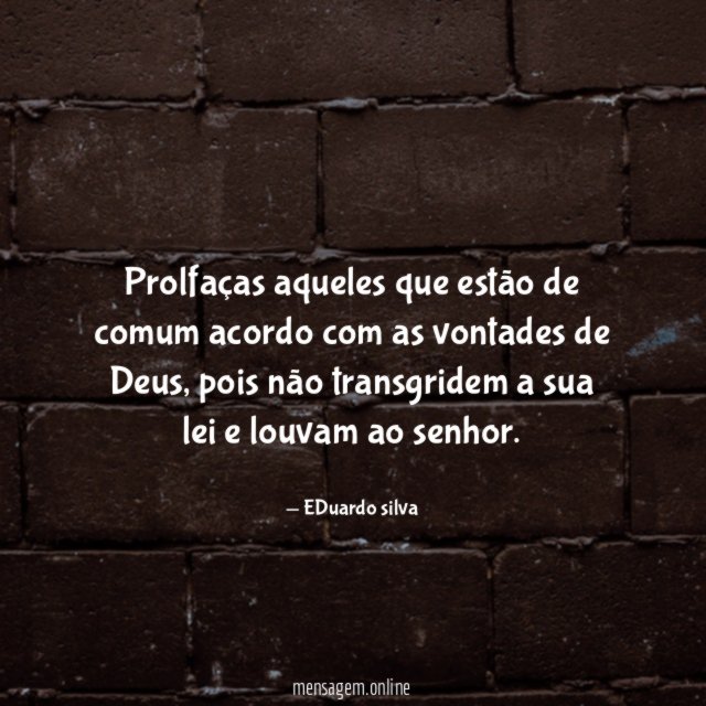 Prolfaças aqueles que estão de comum acordo com