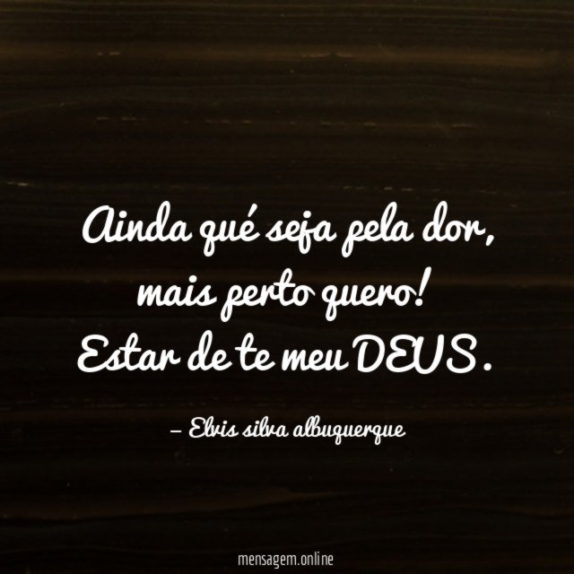Ainda qué seja pela dor