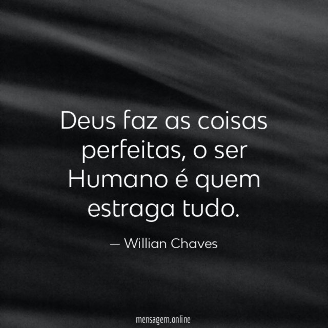 Deus faz as coisas perfeitas
