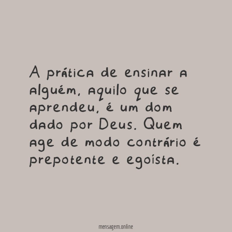 A prática de ensinar a alguém