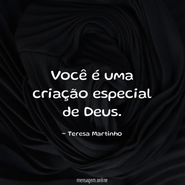 Você é uma criação especial de Deus