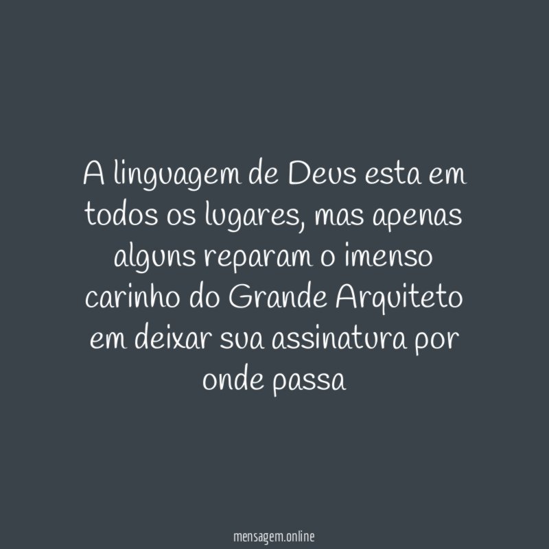 A linguagem de Deus esta em todos os lugares