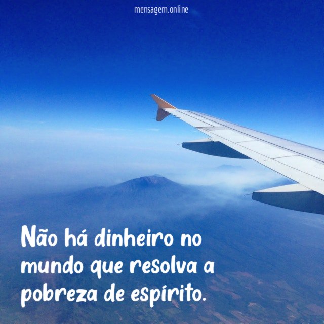 Não há dinheiro no mundo