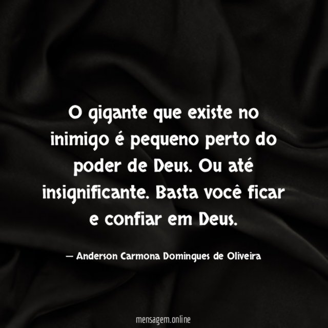 O gigante que existe no inimigo é pequeno perto do poder de Deus
