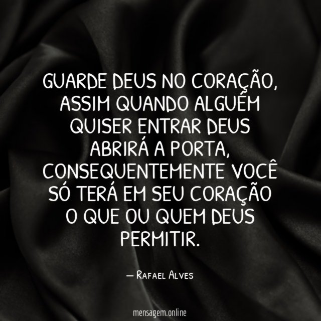 Guarde Deus no coração
