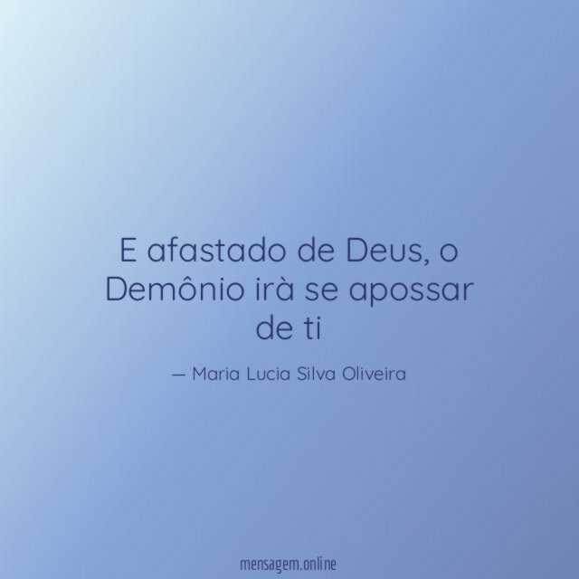 E afastado de Deus
