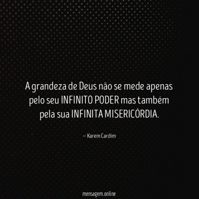 A grandeza de Deus não se mede apenas