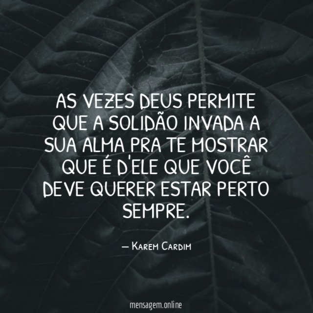 As vezes Deus permite que a SOLIDÃO