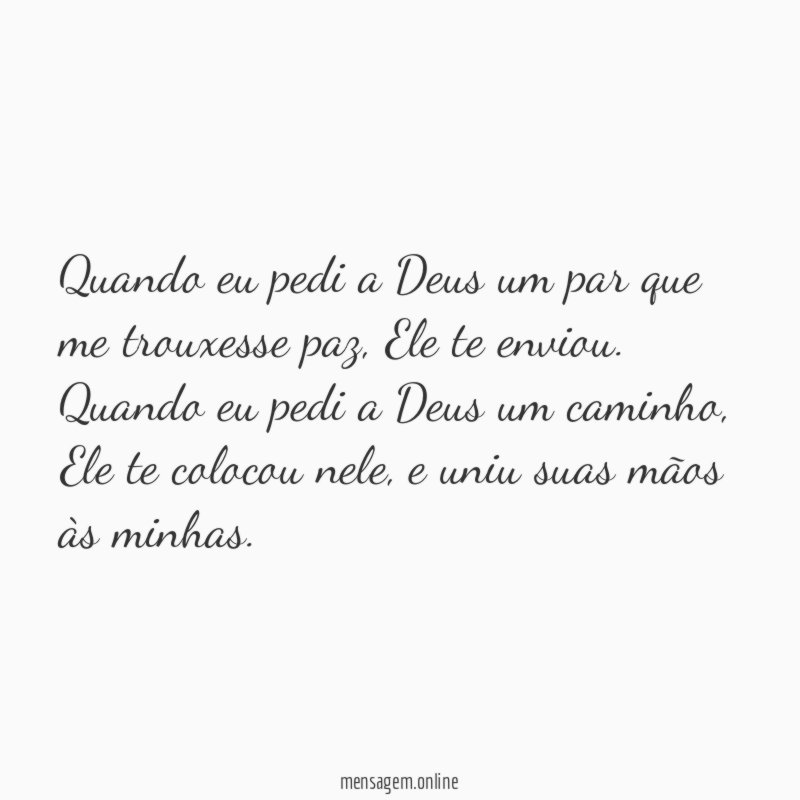 Quando eu pedi a Deus um par que me trouxesse paz
