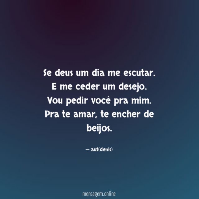 Se deus um dia me escutar
