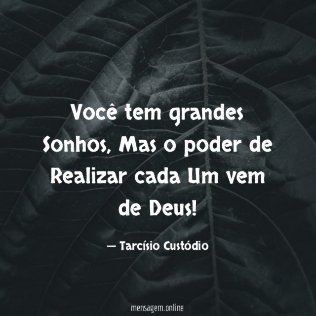 Você tem grandes Sonhos