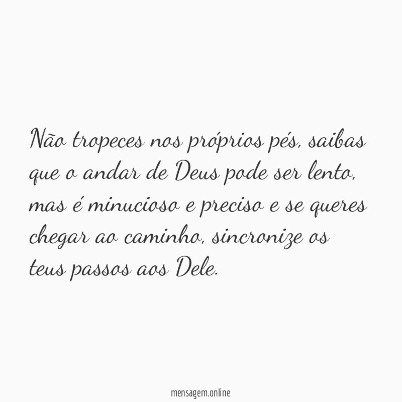 Não tropeces nos próprios pés