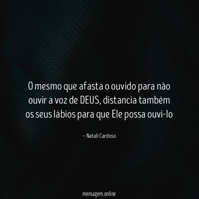 O mesmo que afasta o ouvido para não