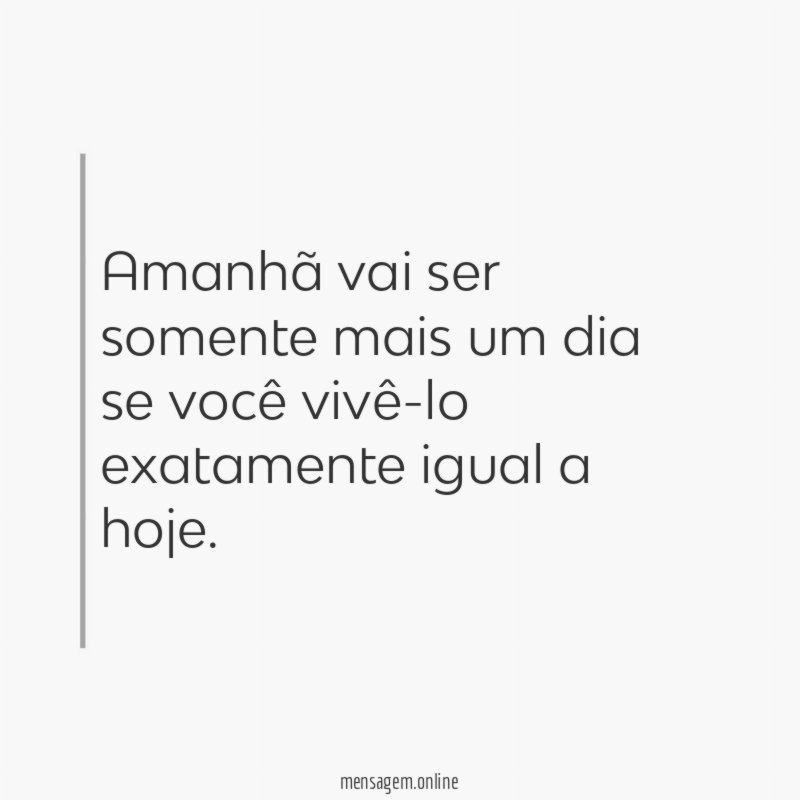 Viva cada dia diferente