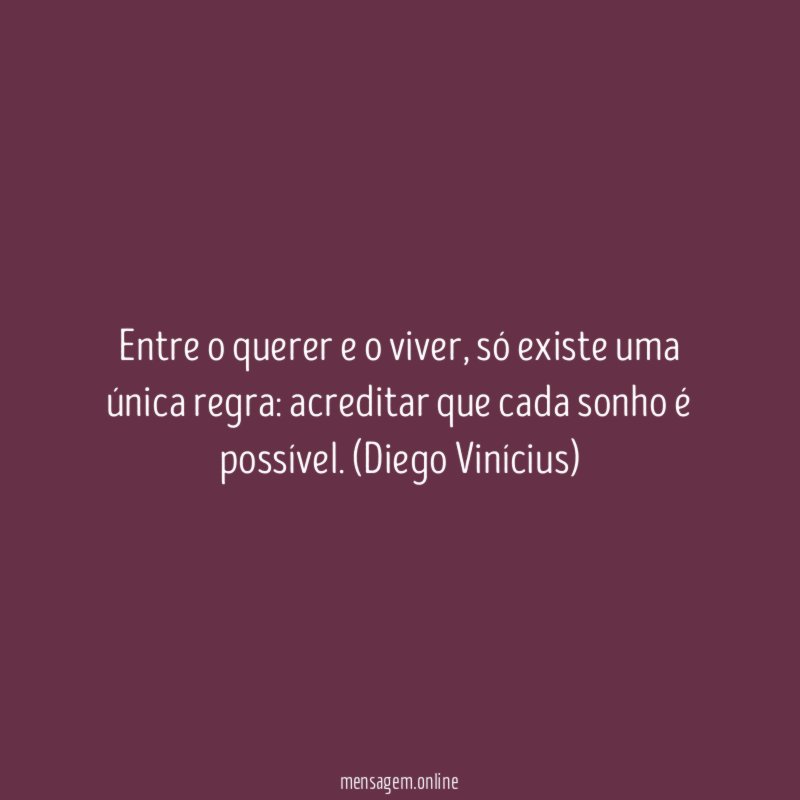 Cada sonho é possível