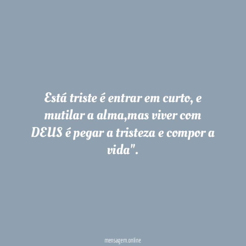Está triste é entrar em curto
