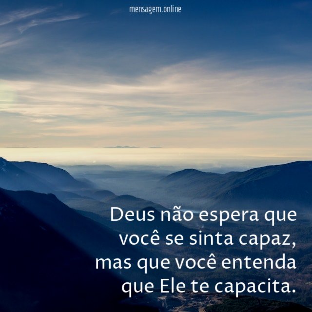 Deus não espera que você se sinta capaz