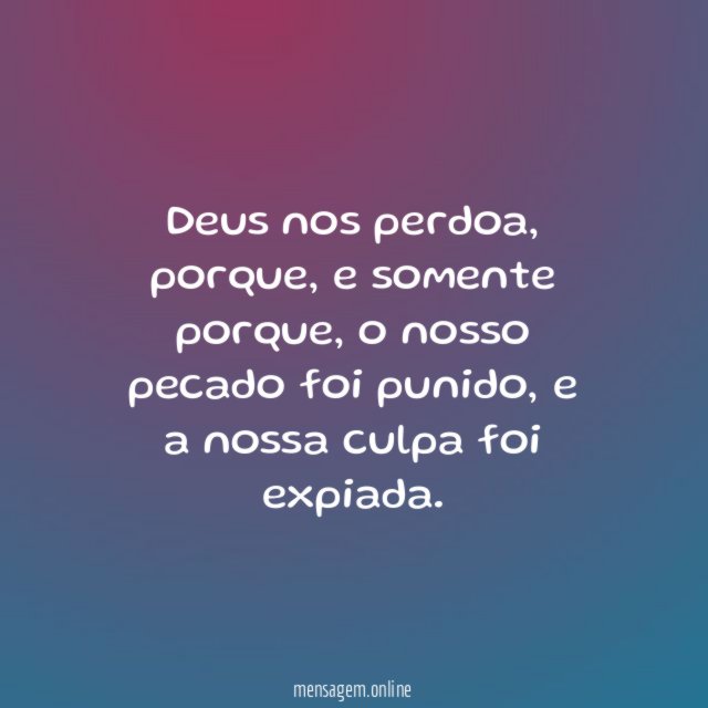 Deus nos perdoa