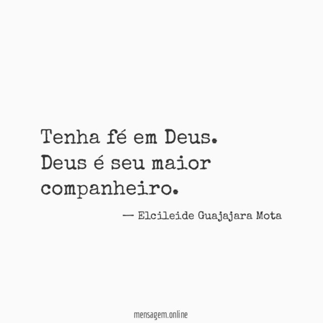 Tenha fé em Deus