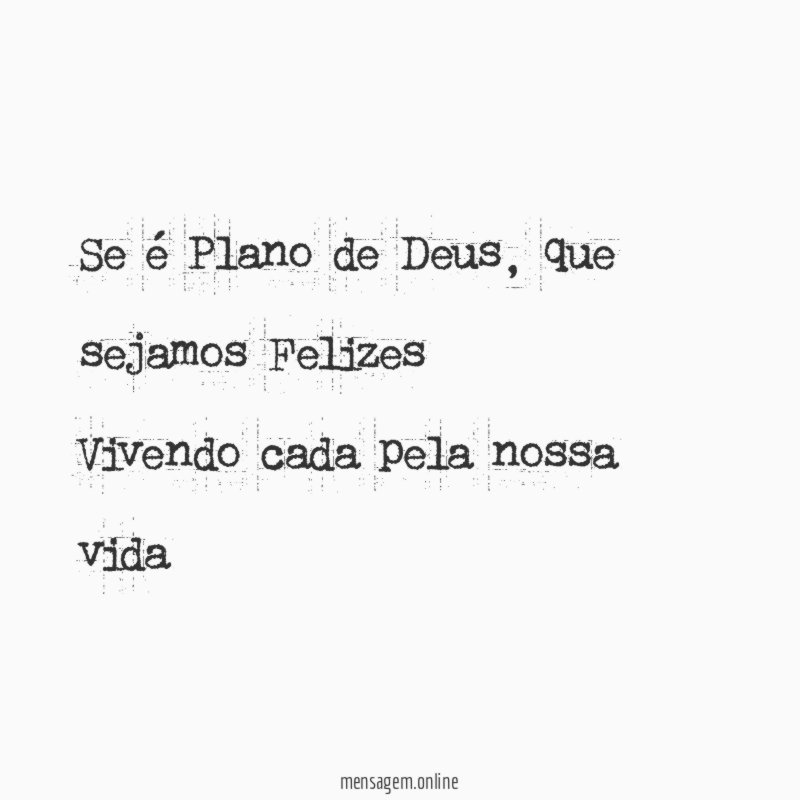 Se é Plano de Deus