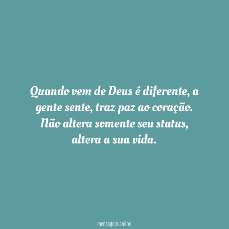 Quando vem de Deus é diferente