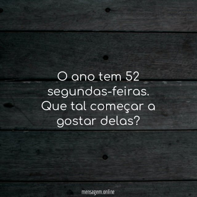 O ano tem 53 segundas-feiras