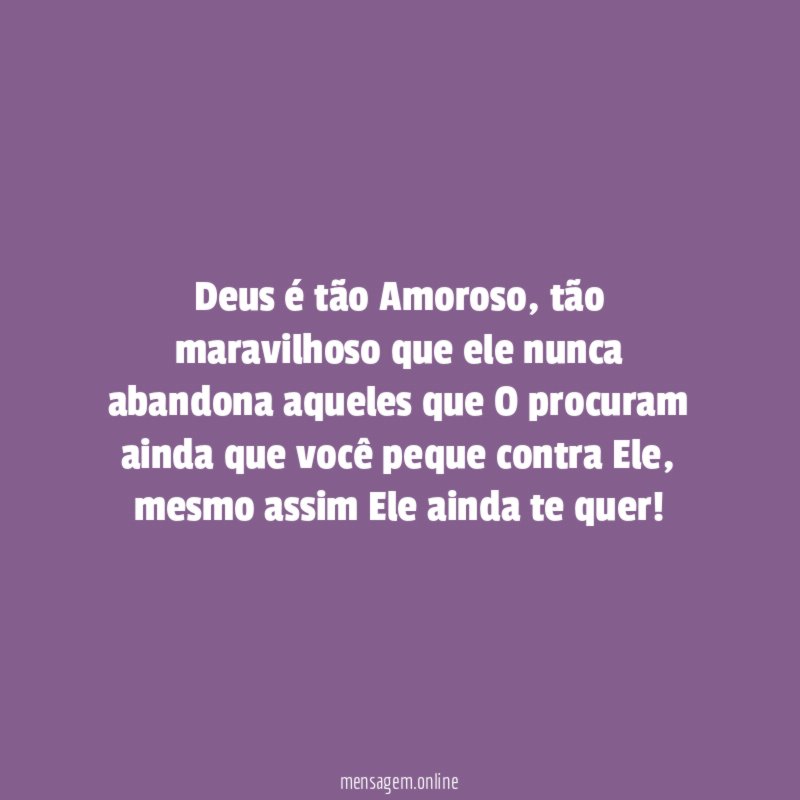 Deus é tão Amoroso