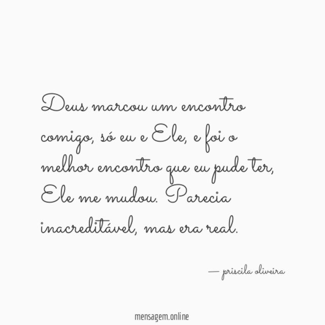 Deus marcou um encontro comigo