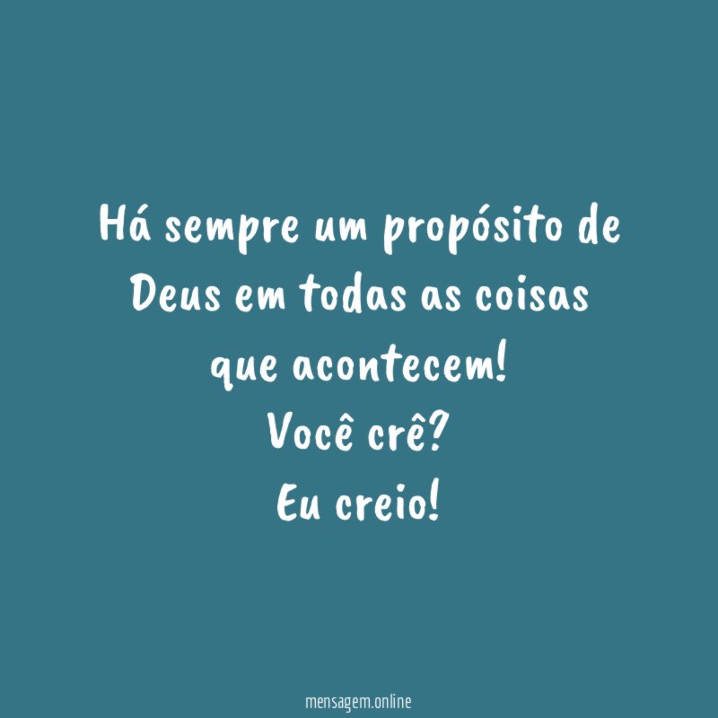 Há sempre um propósito de Deus em todas