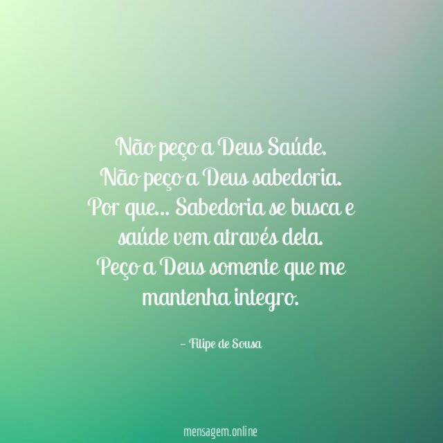 Não peço a Deus Saúde
