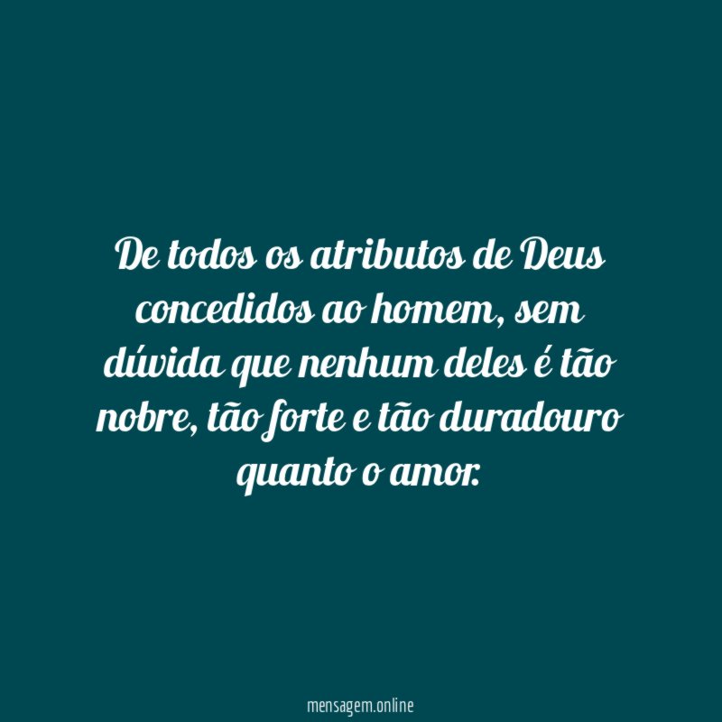 De todos os atributos de Deus concedidos ao homem