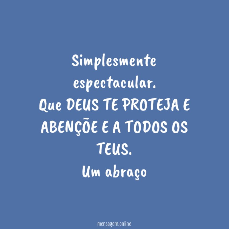 Simplesmente espectacular.