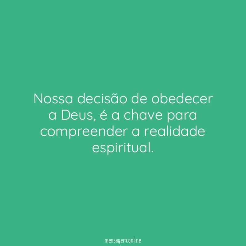 Nossa decisão de obedecer a Deus