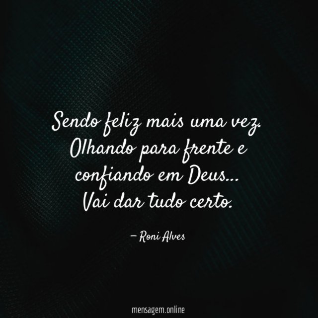 Sendo feliz mais uma vez