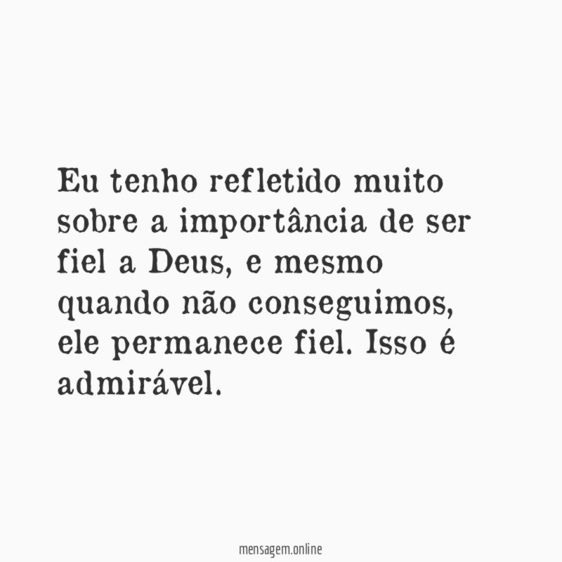 Eu tenho refletido muito sobre a importância de