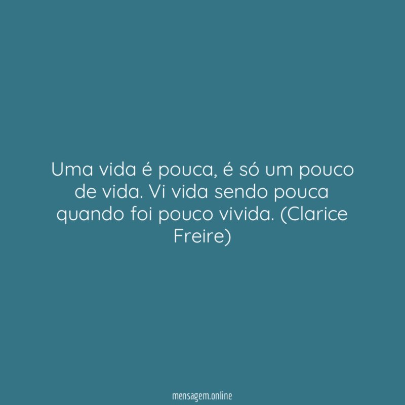 Uma vida é pouca