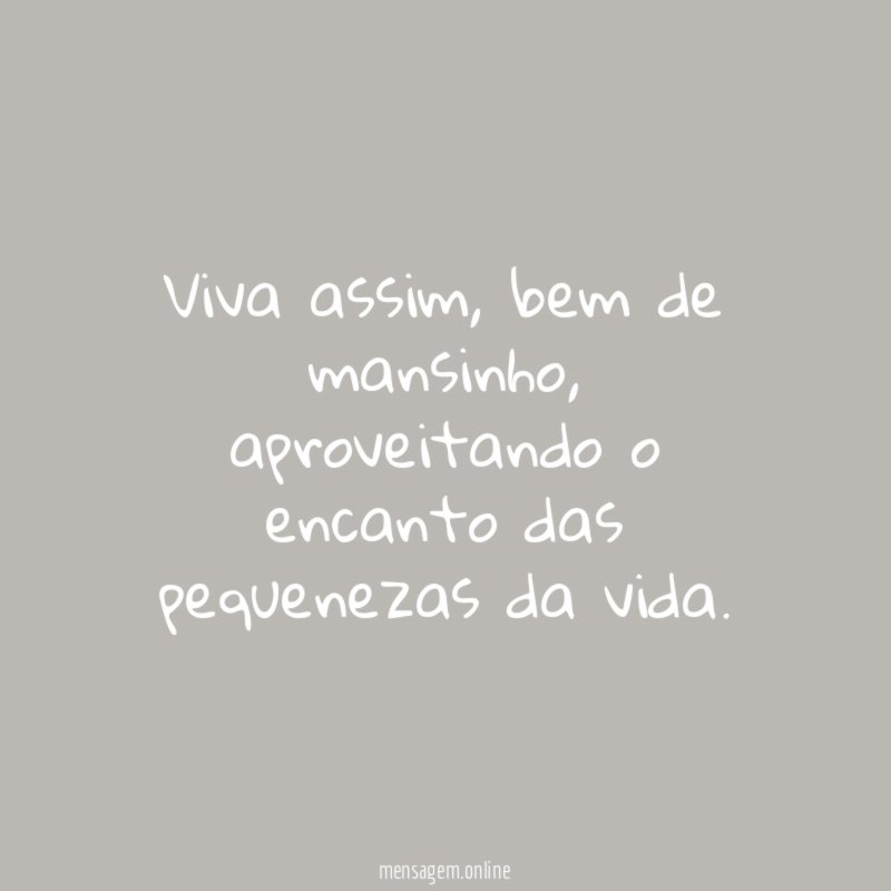 Pequenezas da vida