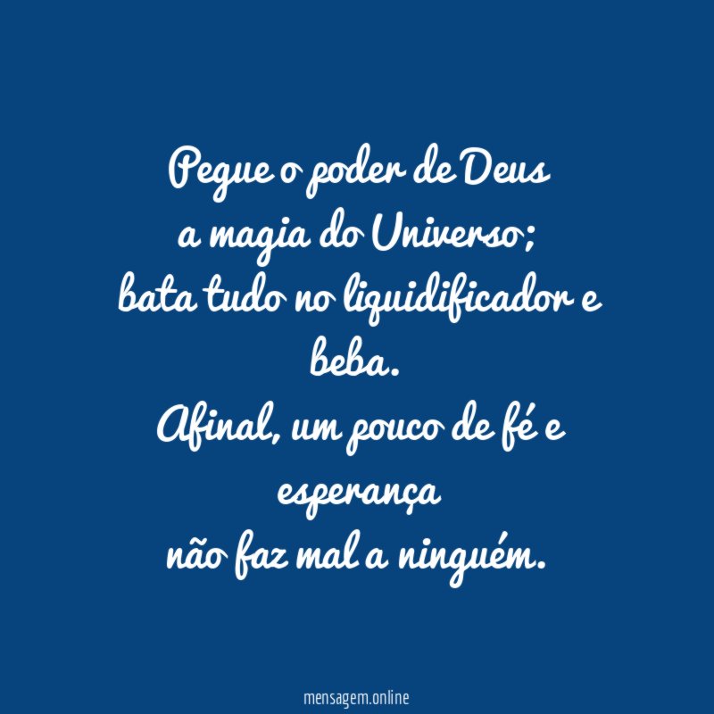 Pegue o poder de Deus a magia do Universo