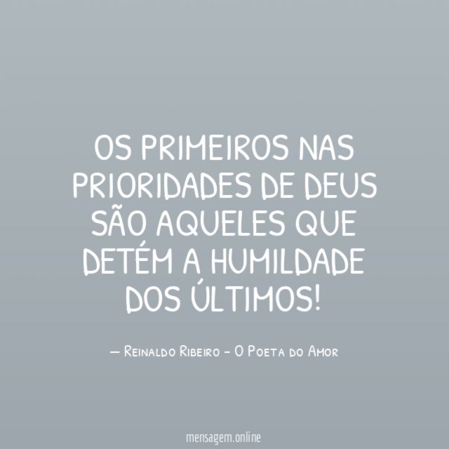 Os primeiros nas prioridades de Deus são aqueles