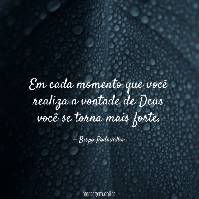 Em cada momento que você realiza a vontade