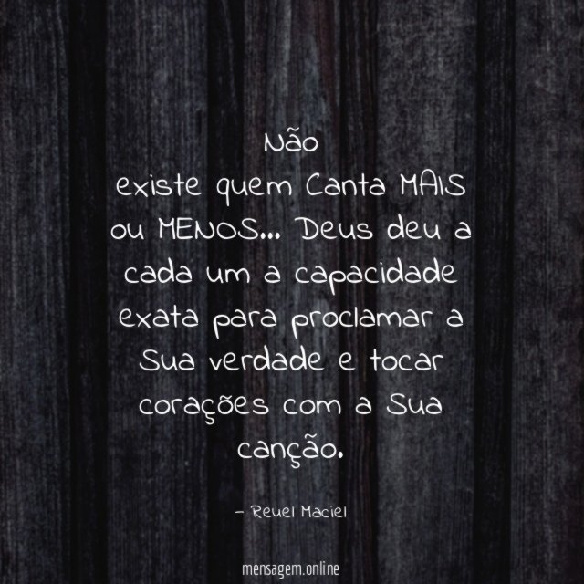 Não existe quem Canta MAIS ou MENOS