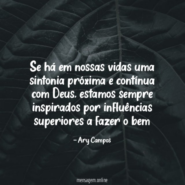Se há em nossas vidas uma sintonia próxima