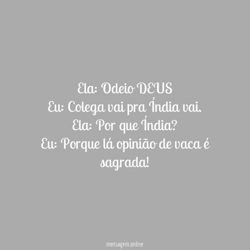 ela: Odeio DEUS