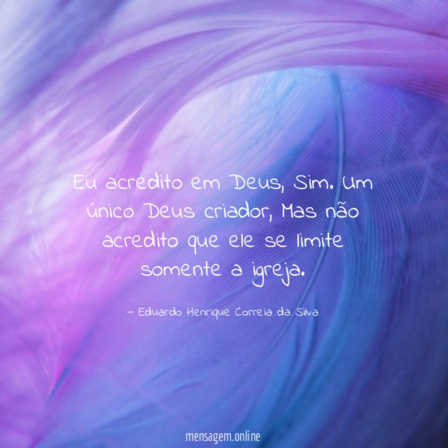 Eu acredito em Deus
